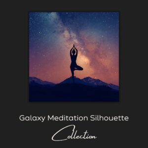 Galaxy Meditation Silhouette Collection