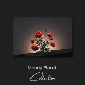 Moody Floral Collection